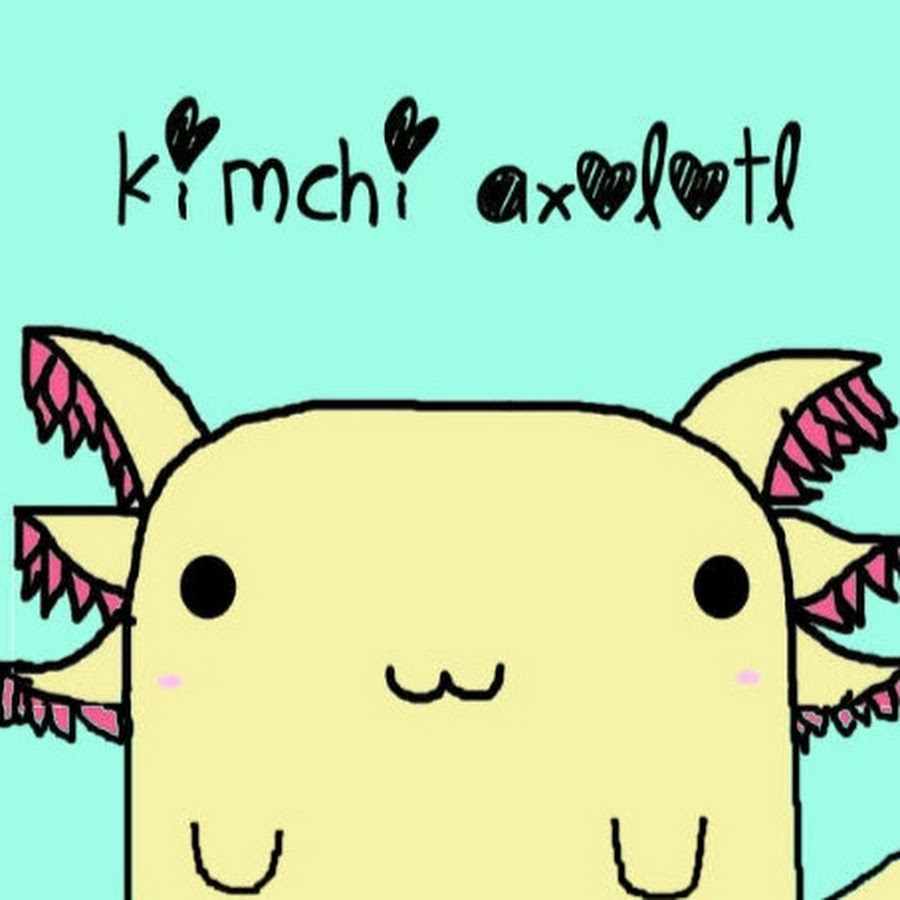 Kimchi Axolotl - YouTube