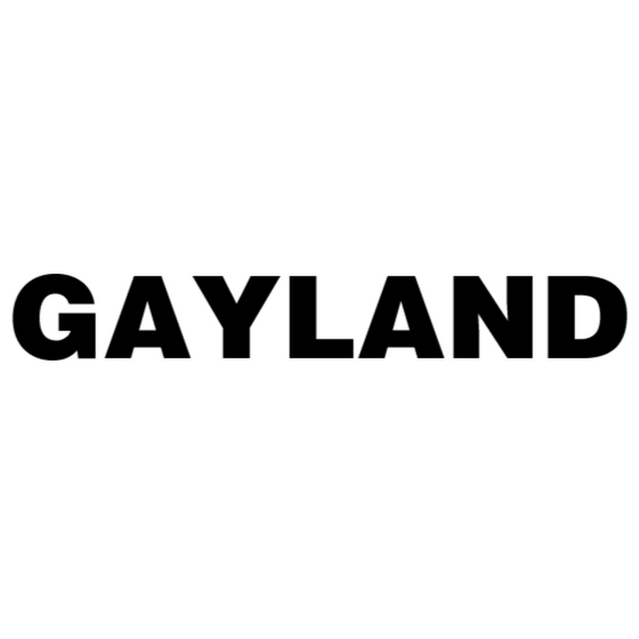 Gayland YouTube