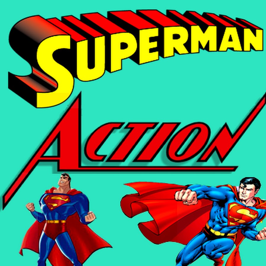 Superman Action - YouTube