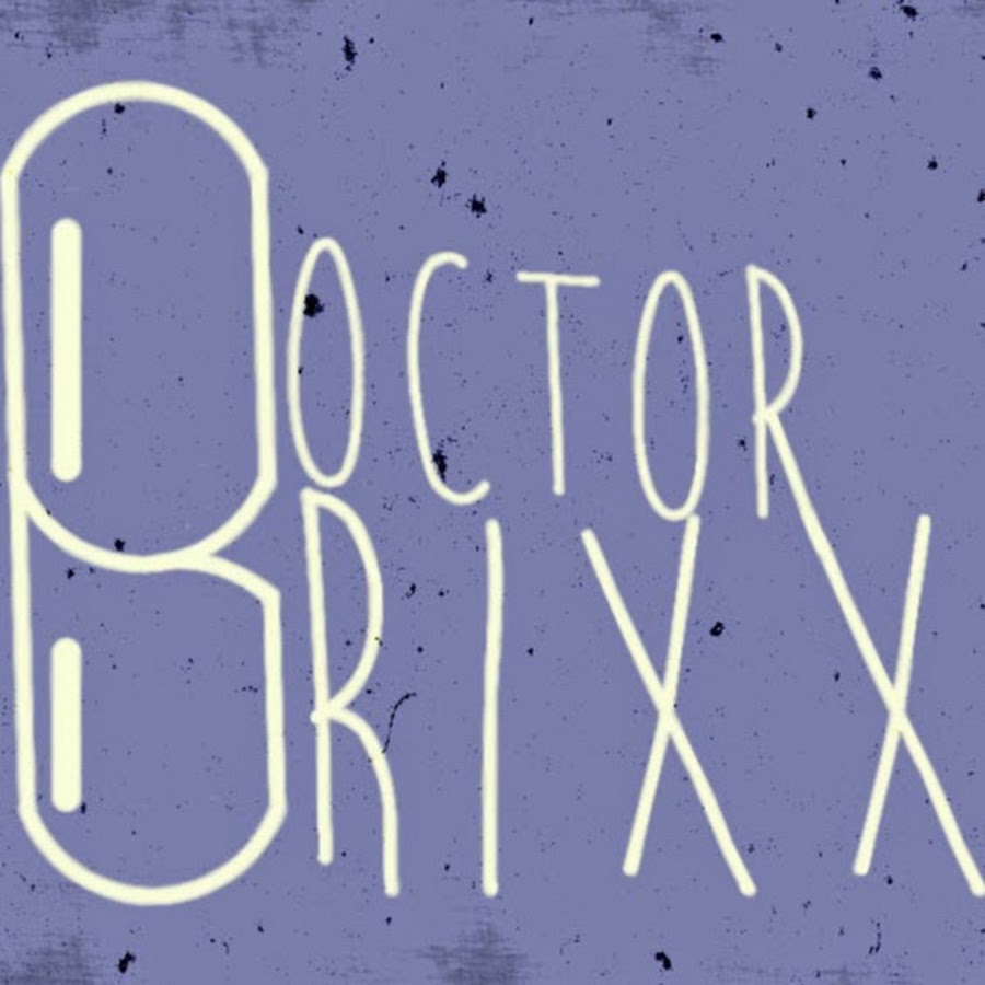 Doctor Brixx - YouTube