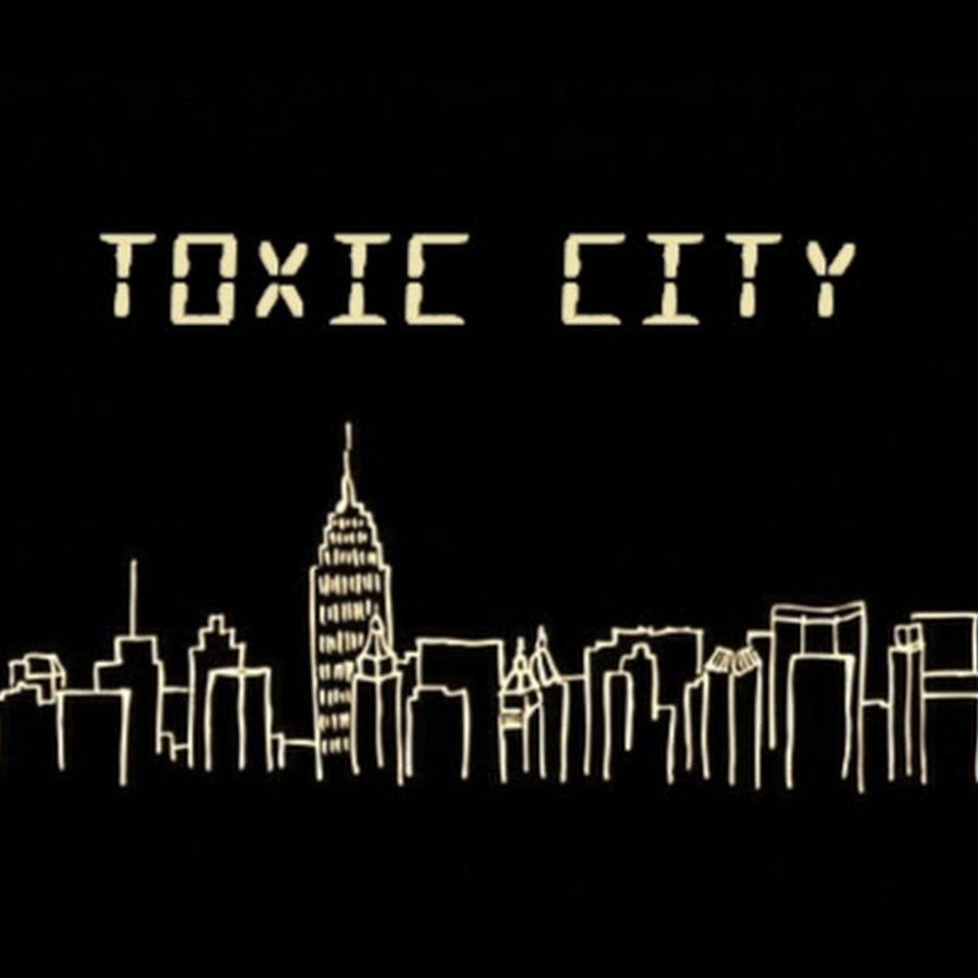 Toxic city песня. Toxic city lab фэндом. Токсик сити картинки. Токсик сити картинки. Toxic city.
