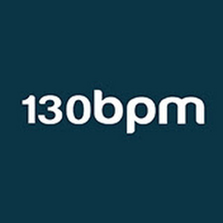 130 Bpm YouTube