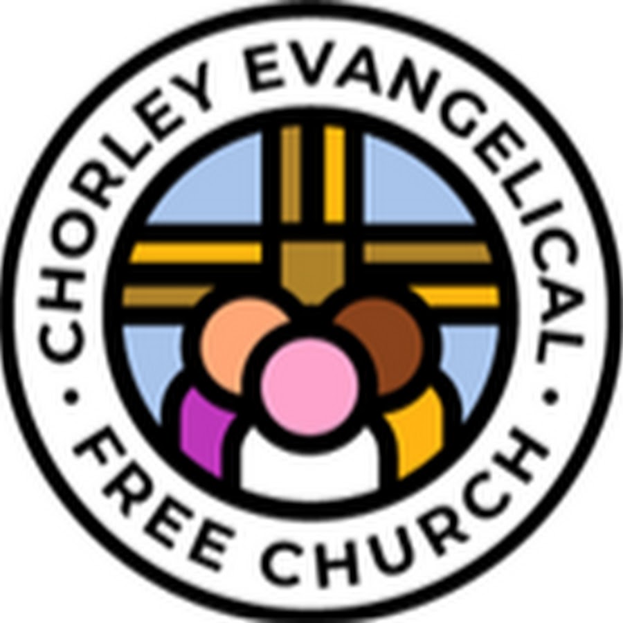 Chorley Evangelical Free Church YouTube