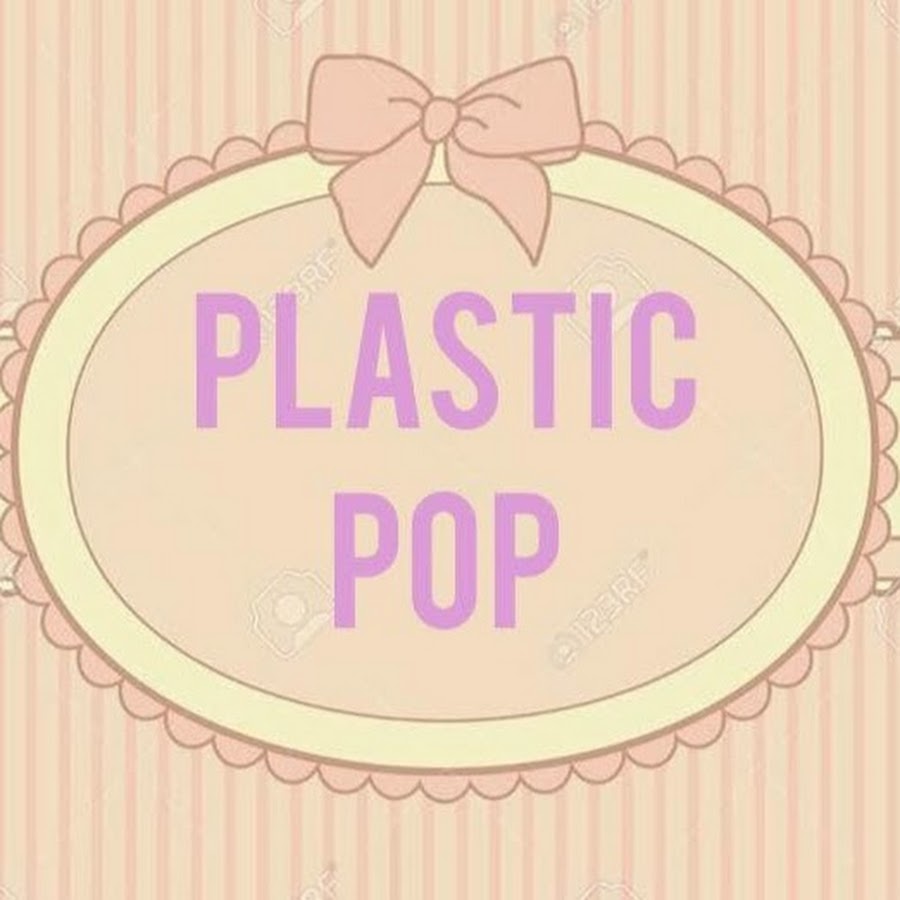PLASTIC POP YouTube