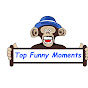 Top Funny Moments