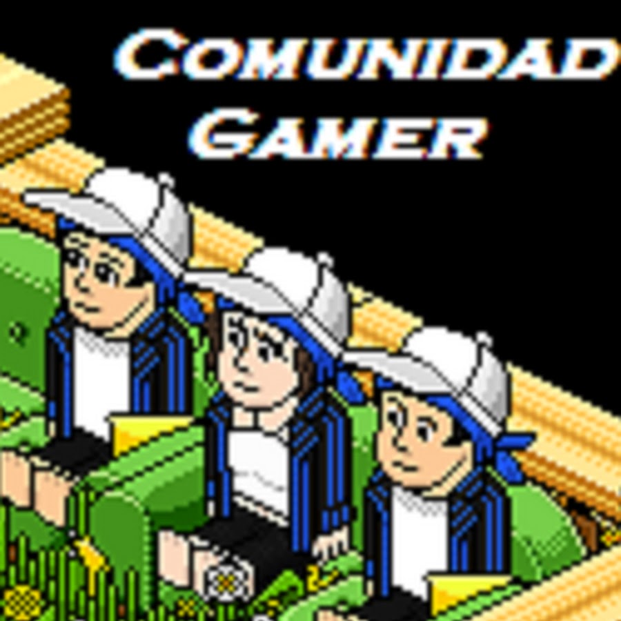 Comunidad de Gamer's - YouTube