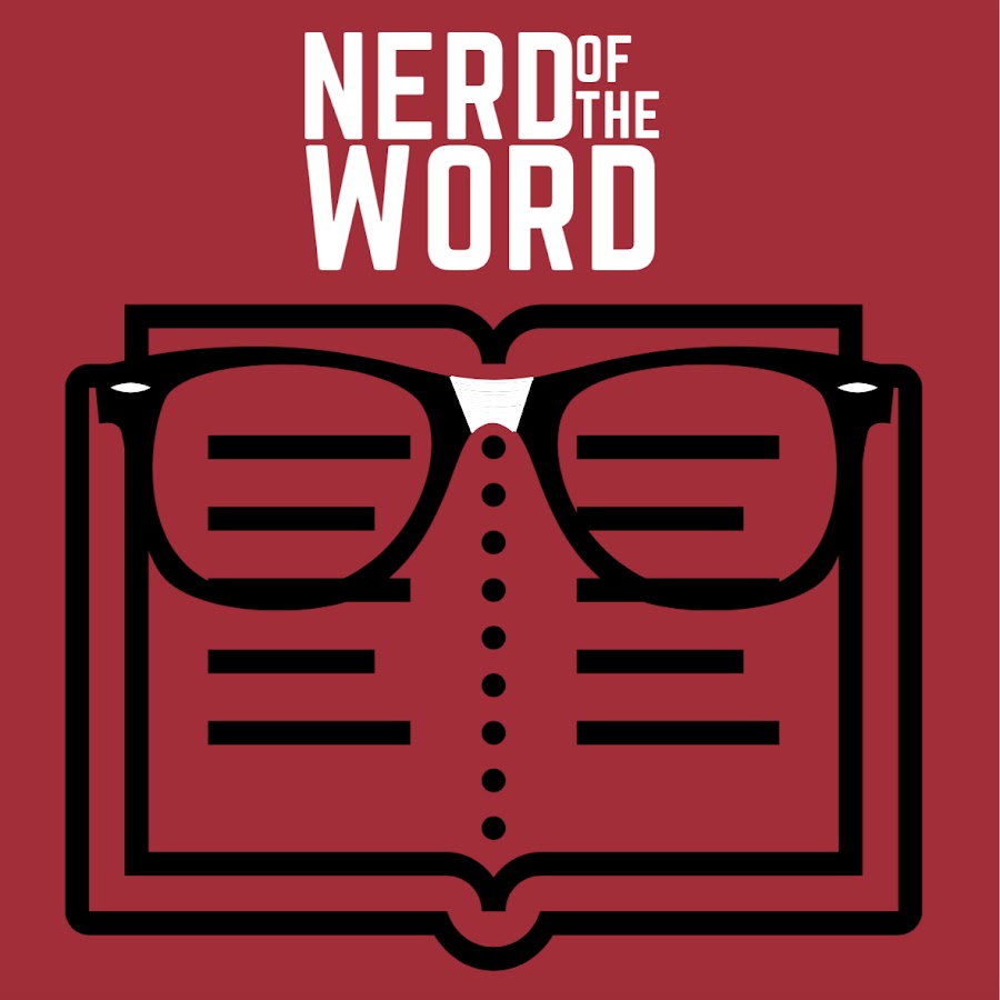 Nerd of the Word YouTube