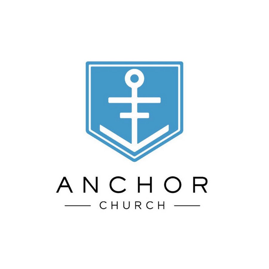 Anchor Church YouTube