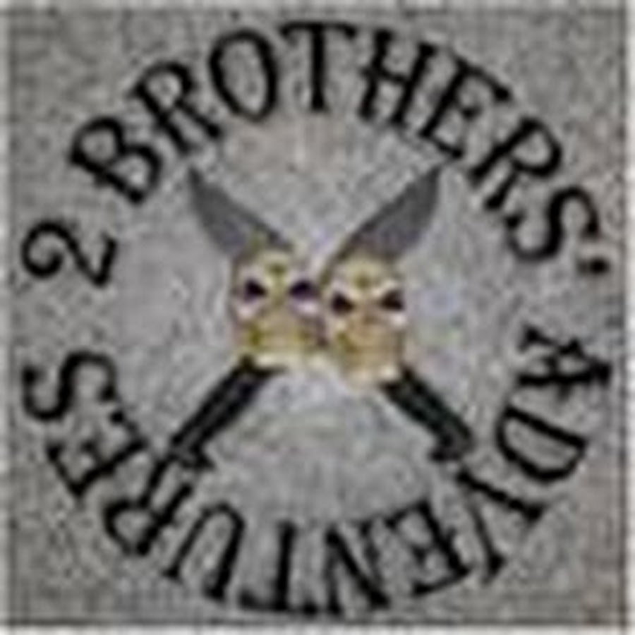 2brothersadventures - YouTube
