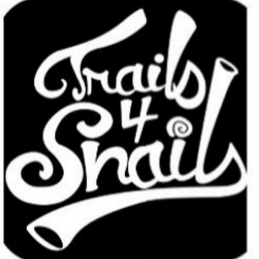 Trails 4 Snails Youtube 