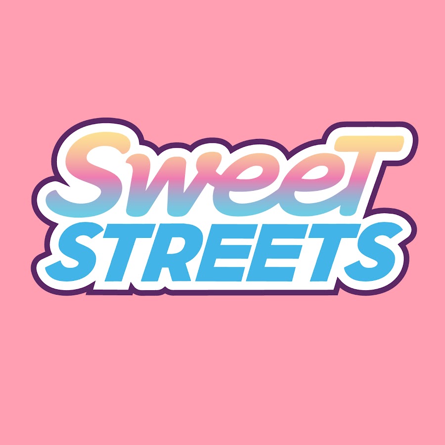 SWEET STREETS YouTube