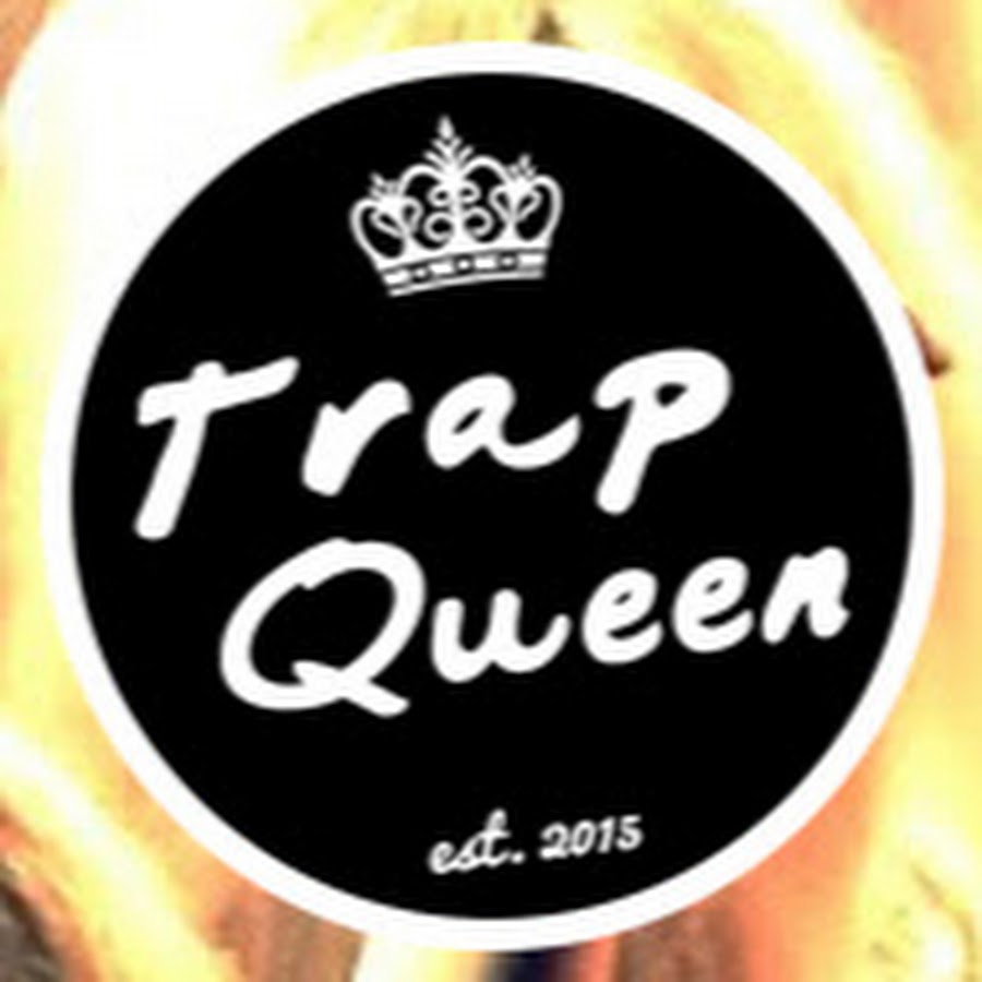 Trap Queen YouTube