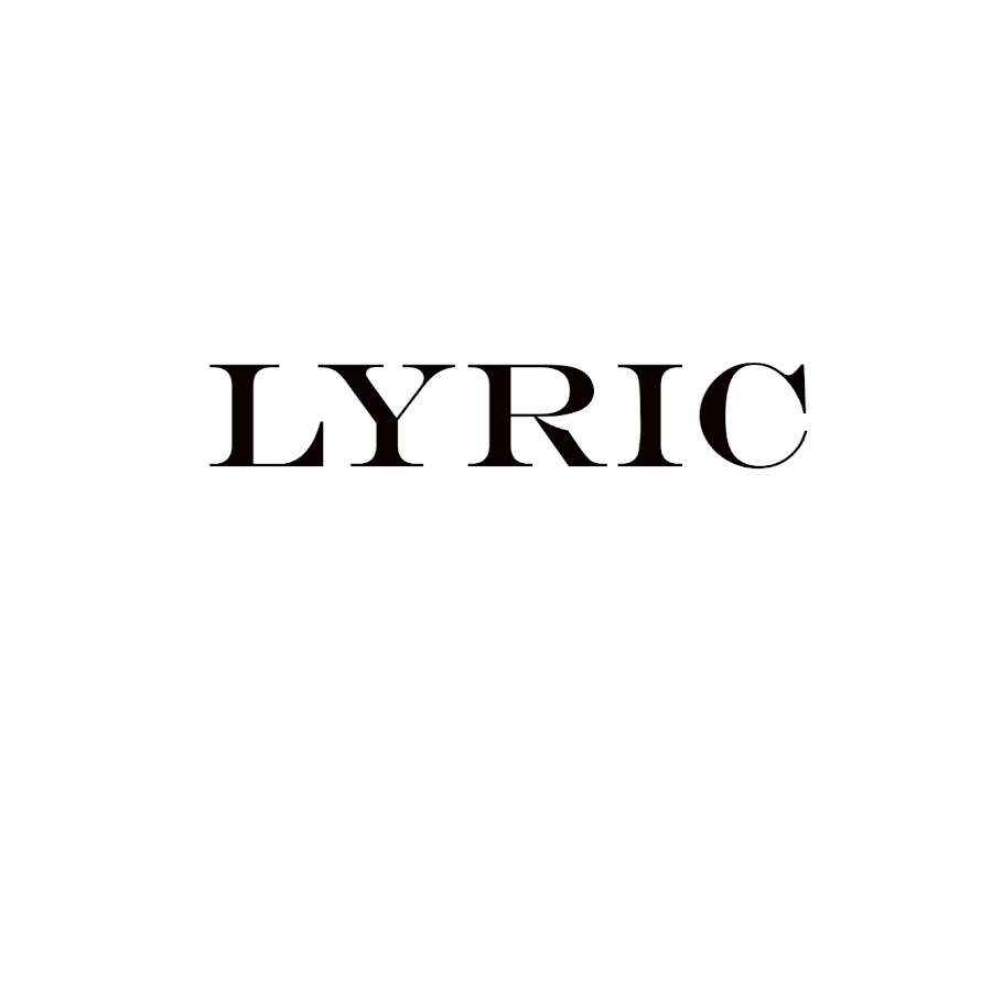 Lyrics Channel YouTube