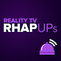 Reality TV RHAP-ups