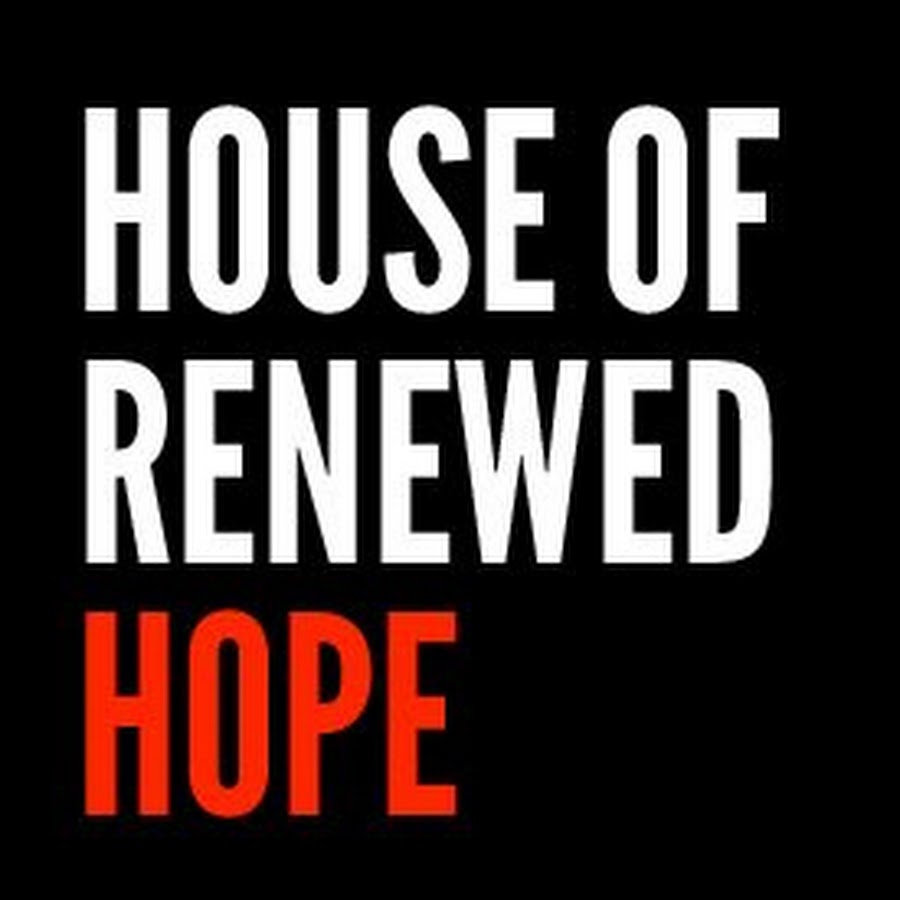 House of Renewed Hope YouTube