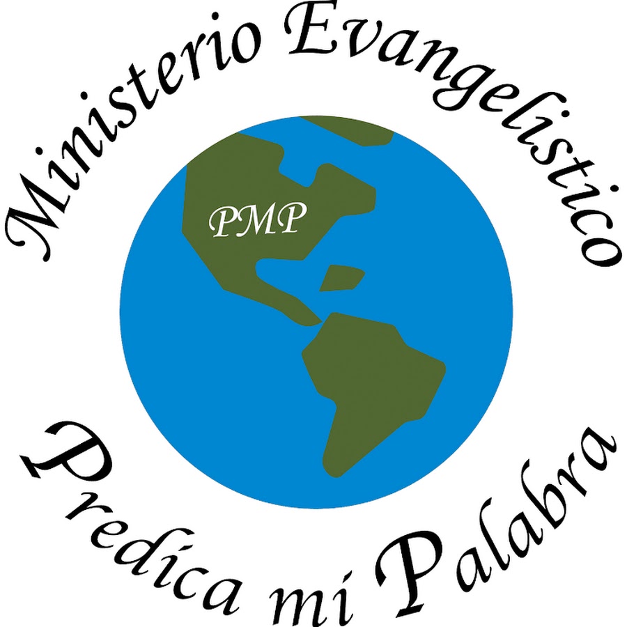 Ministerio Evangelistico Predica mi Palabra YouTube
