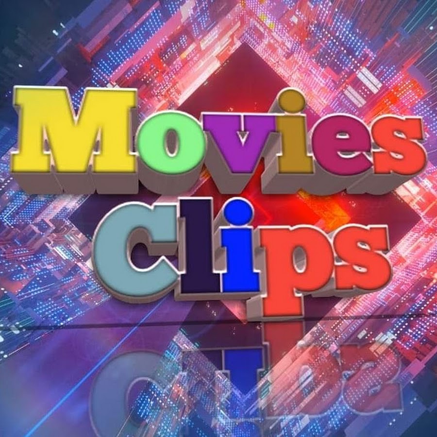Movies clips YouTube