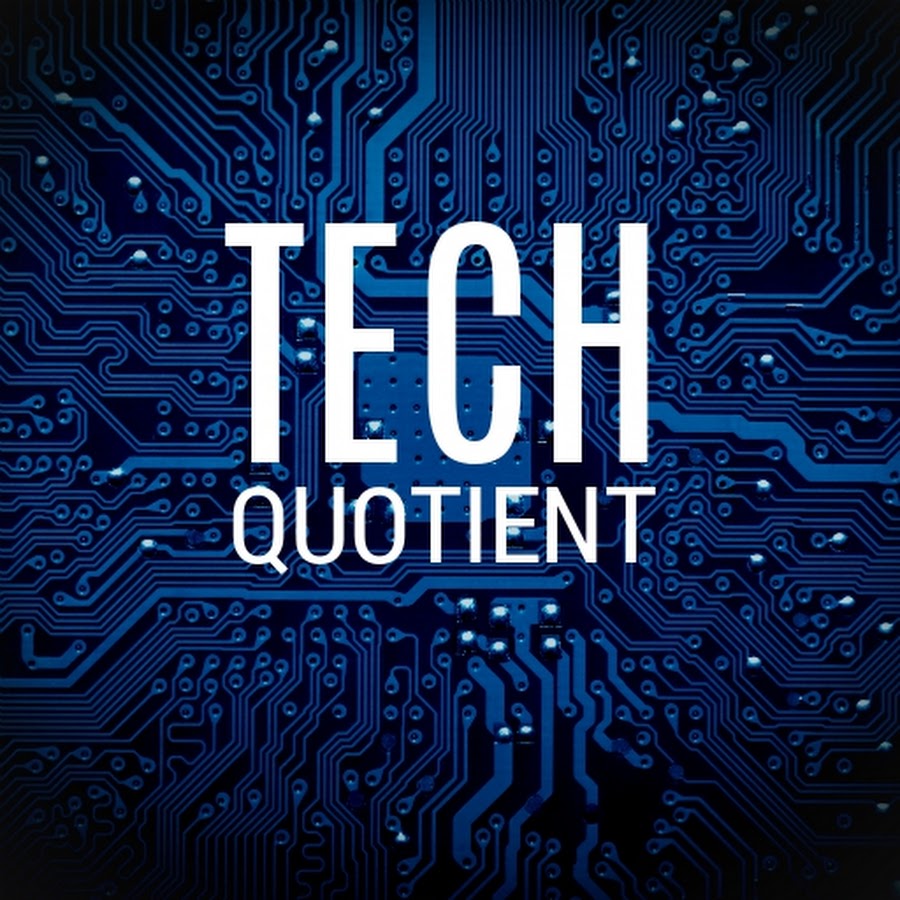Tech Quotient - YouTube