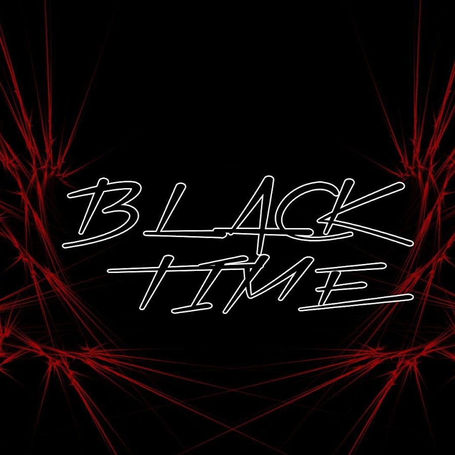 Блэк тайм. Black time. Black время. Time надпись на фоне. Black time клуб.