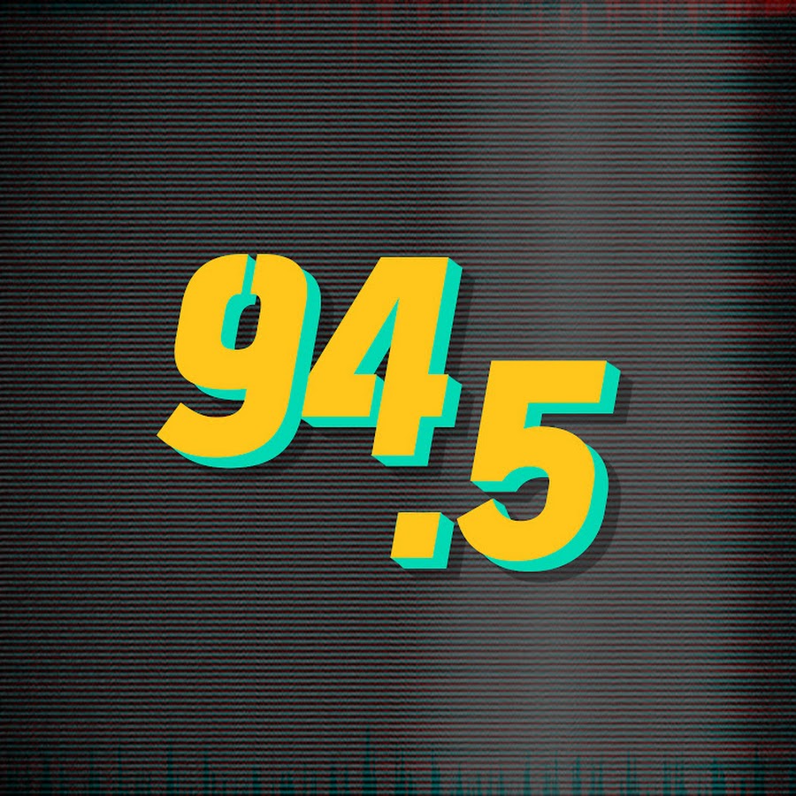 94 5 YouTube
