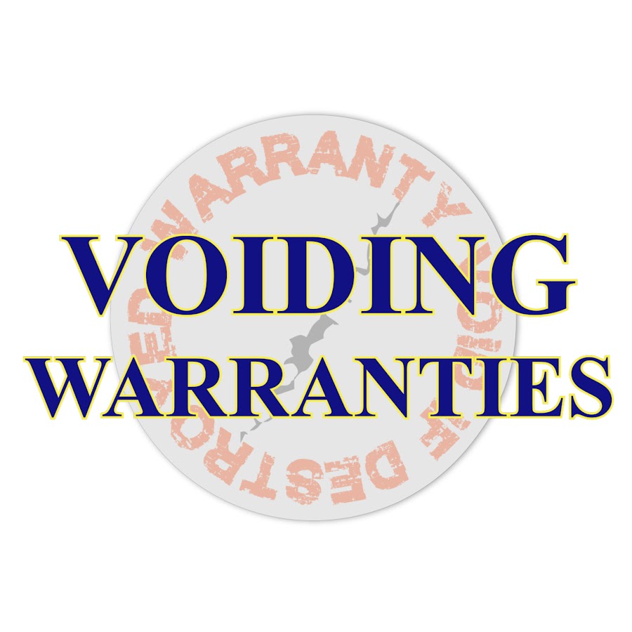 Voiding Warranties YouTube