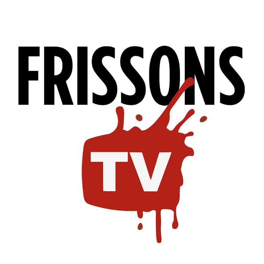 FRISSONS TV - YouTube