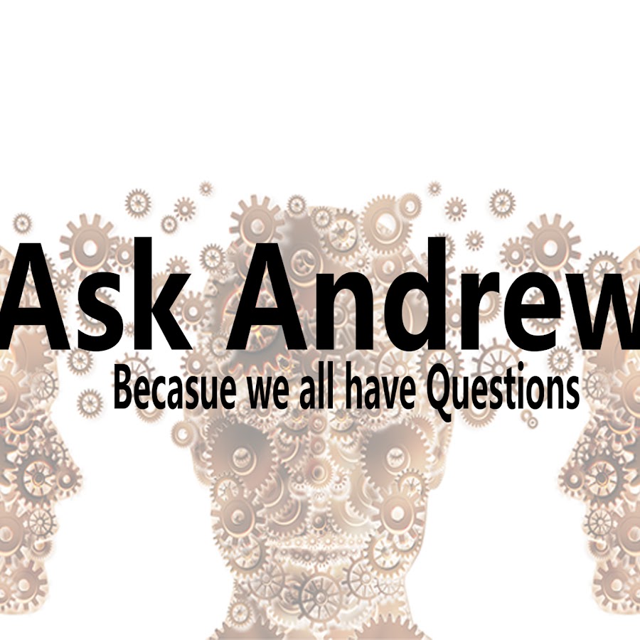 Ask Andrew. 