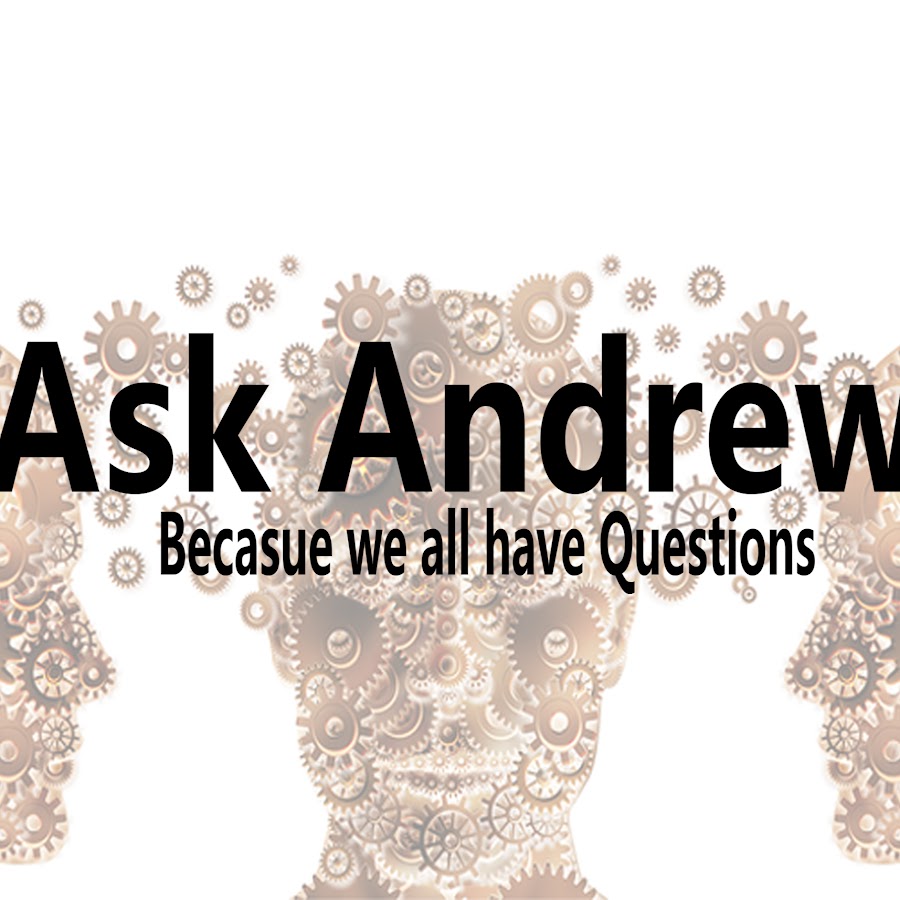 Andrew ask. Andrew ask. K. Andrew ask. Andrew w.