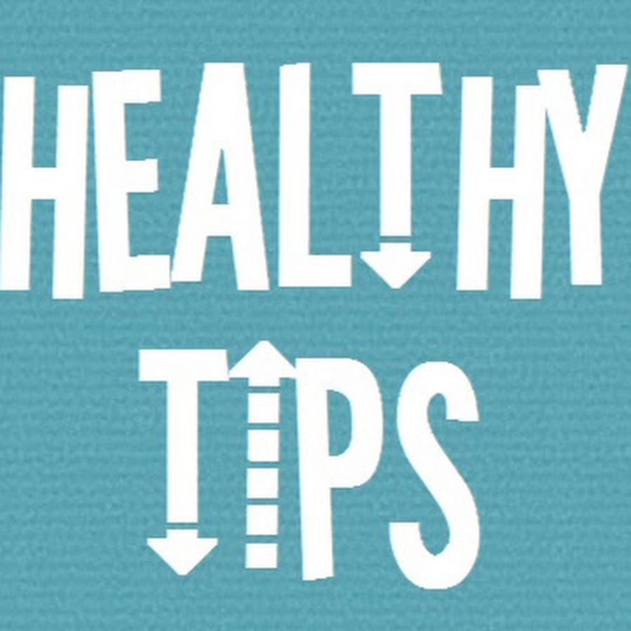 Tips for A Healthy Life - YouTube