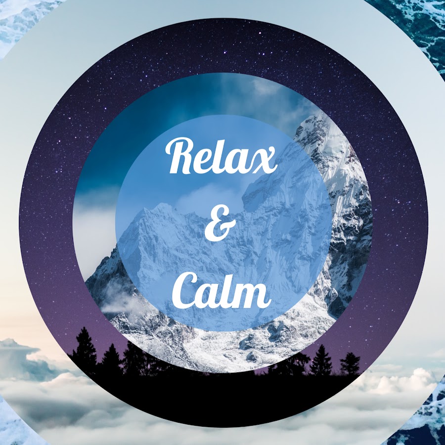 Relax & Calm - YouTube