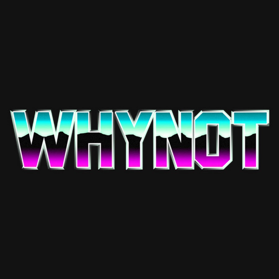 whynot0 2