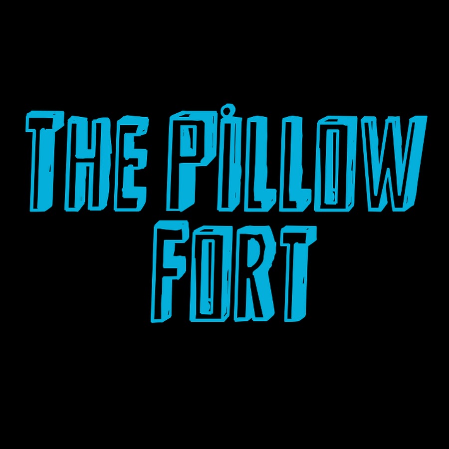 The Pillow Fort YouTube