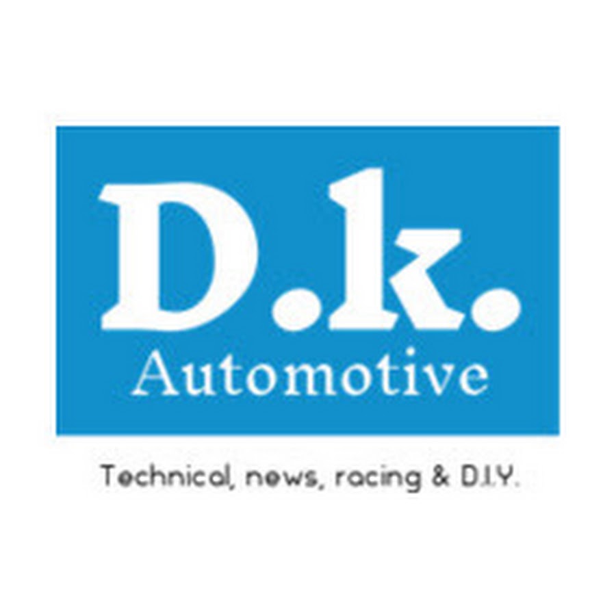 D.K. Automotive & Stuff YouTube
