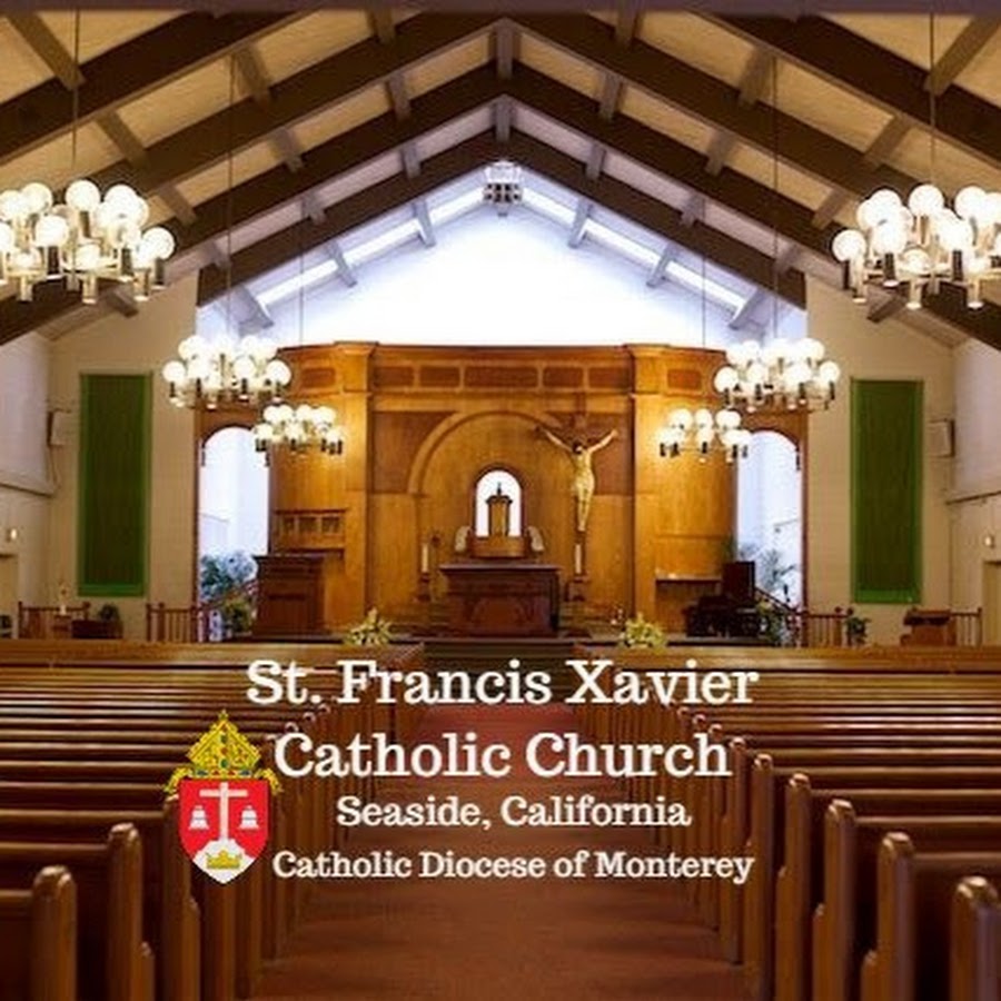 St. Francis Xavier Catholic Church Seaside YouTube