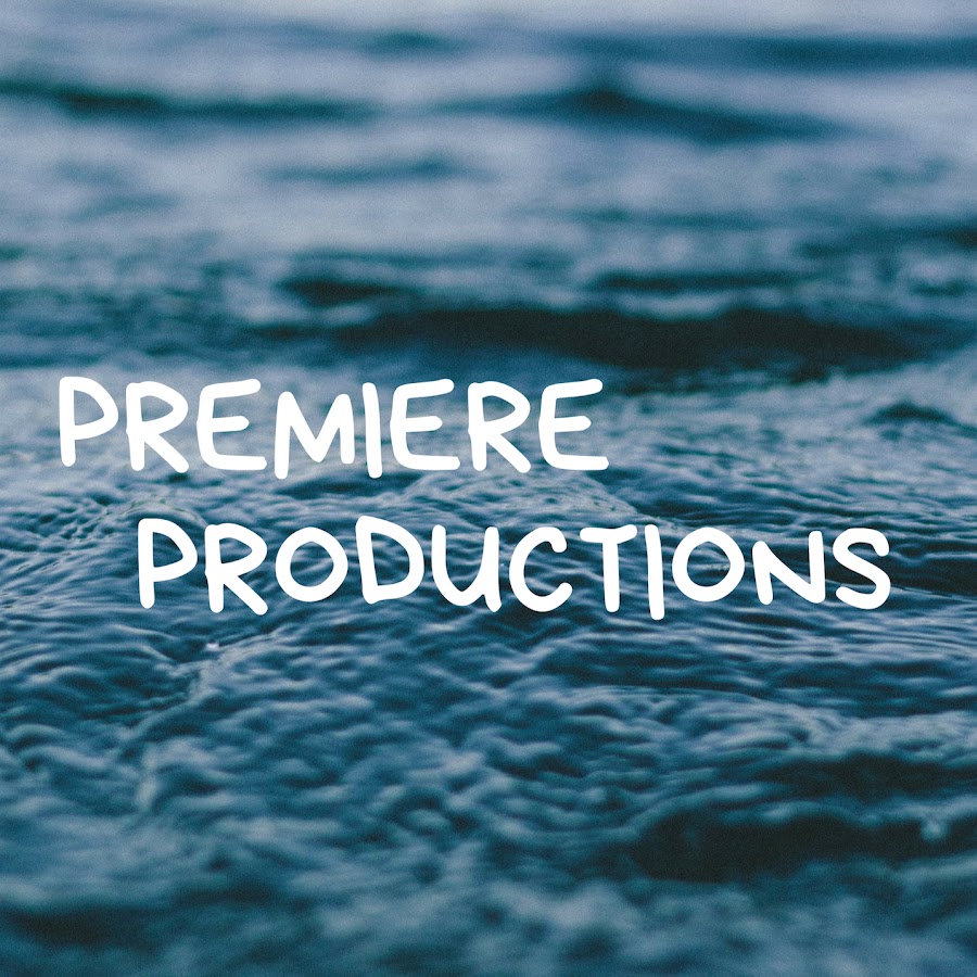 Premiere Productions YouTube
