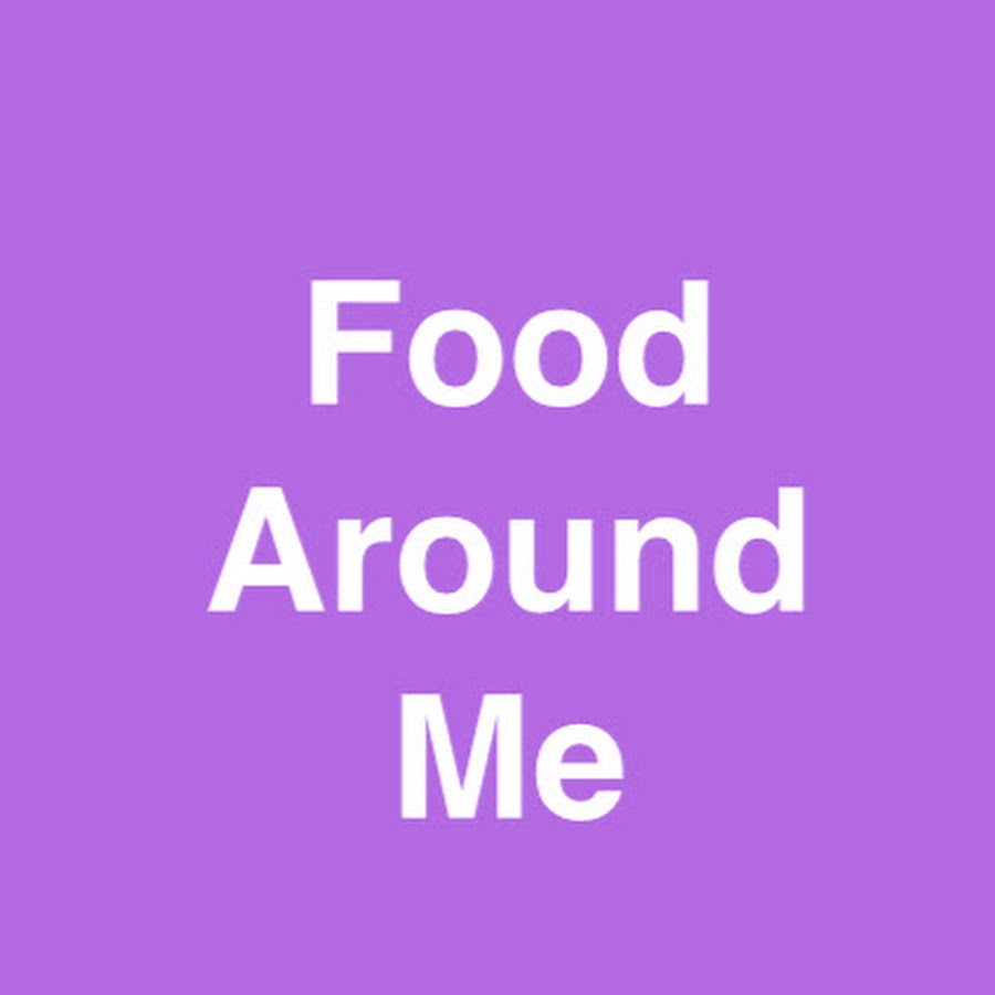 Food Around Me YouTube