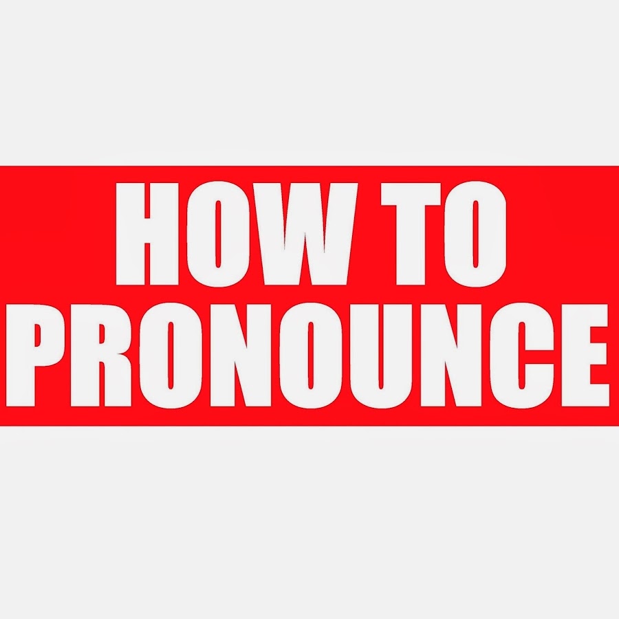 HowToPronounce 