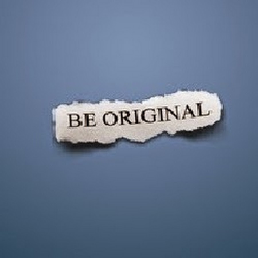 Be Original - YouTube