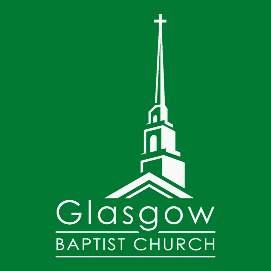 Glasgow Baptist Church YouTube