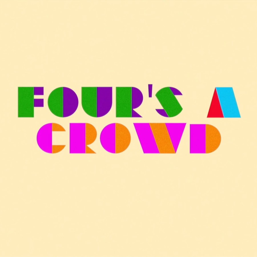 FOUR'S A CROWD Productions - YouTube