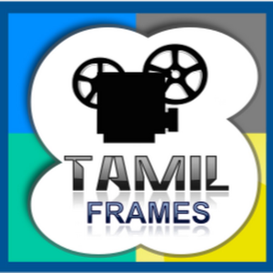 Tamil Frames தமிழ் பிரேம்ஸ் YouTube