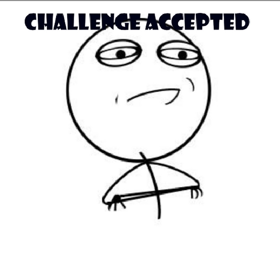 Challenge accepted. Значок 58мм Challenge accepted. Gif accepted. Challenge accepted PNG без фона. Celeste Challenge accepted.