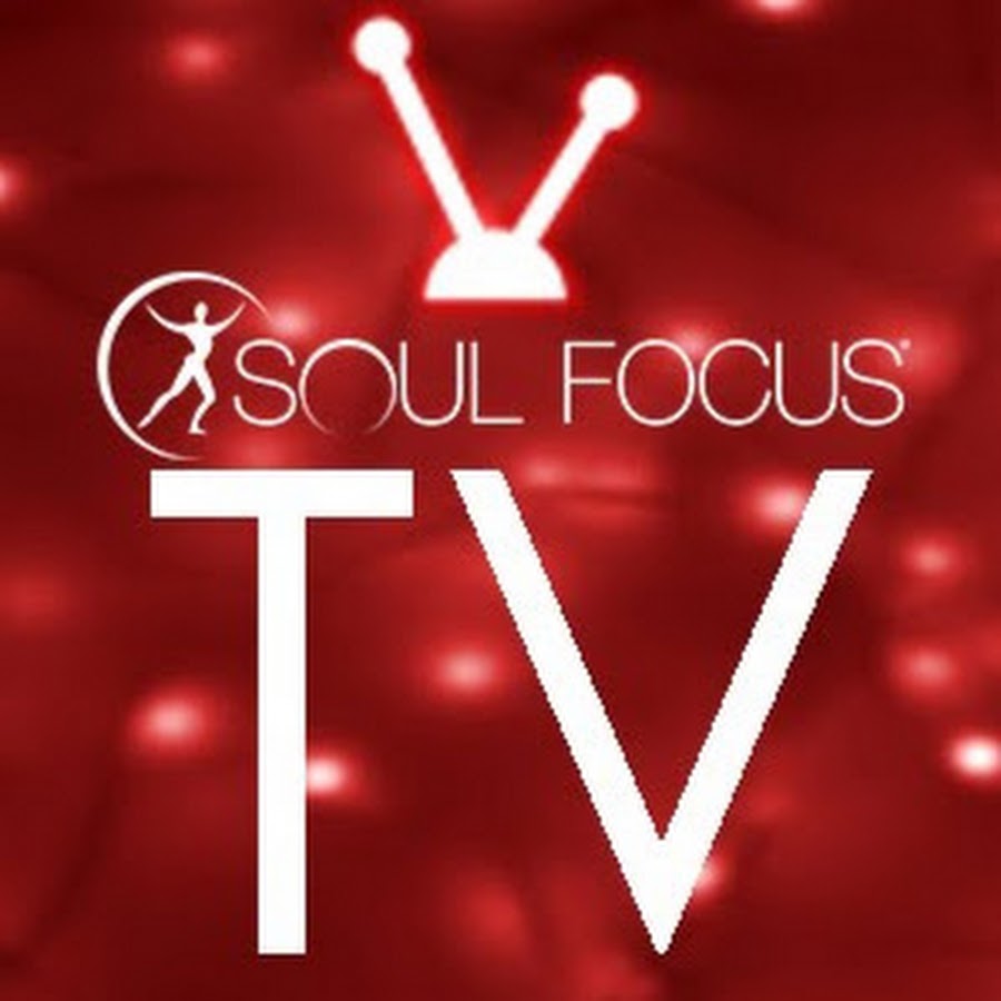 Soul Focus TV YouTube