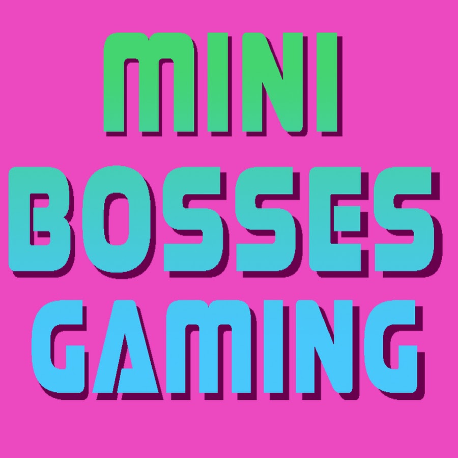 Mini Bosses YouTube