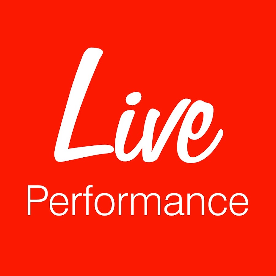 Live Performance YouTube
