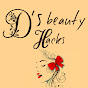 D's beauty hacks