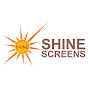 SHINE screens