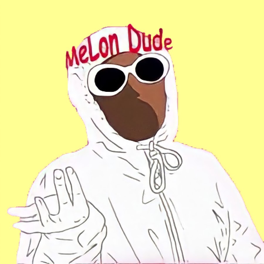 MeLon Dude 2 YouTube