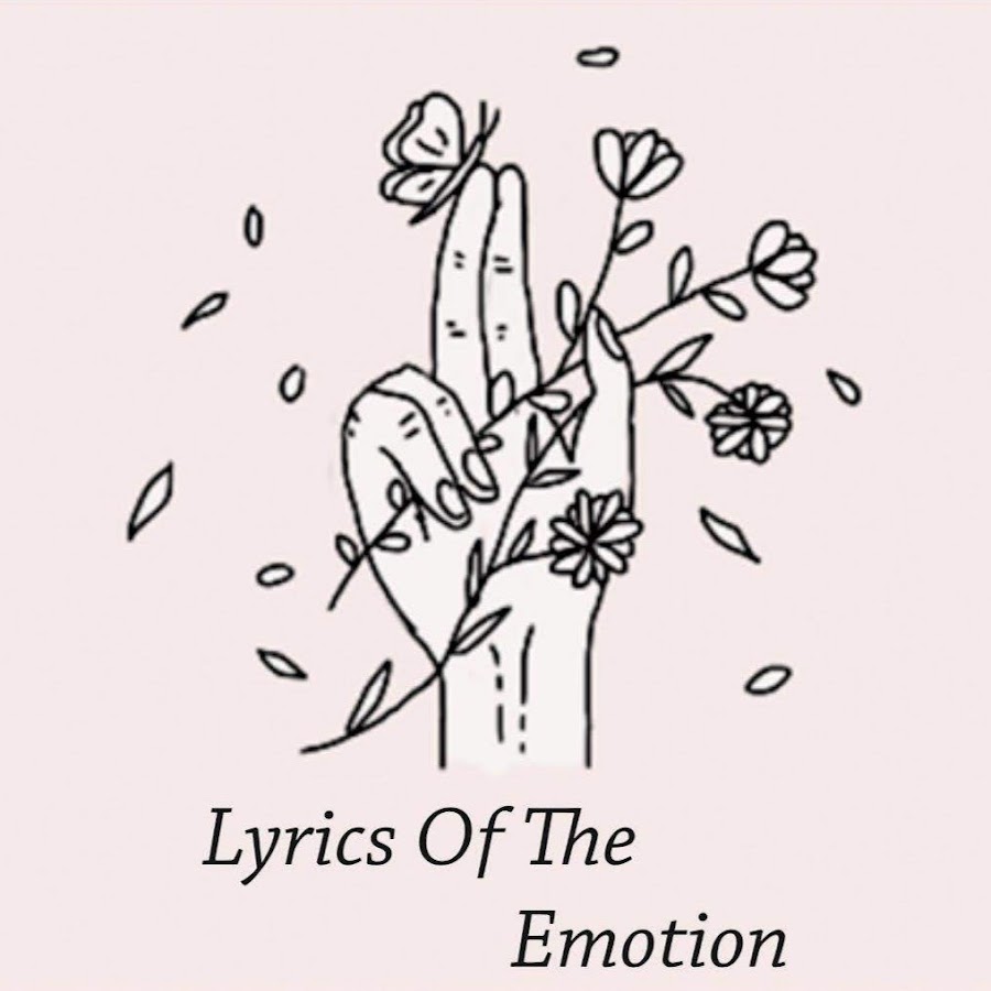Lyrics Of The Emotion YouTube