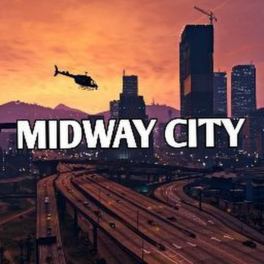 MIDWAY CITY YouTube